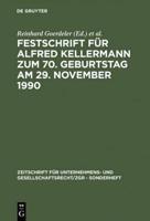 Festschrift Für Alfred Kellermann Zum 70. Geburtstag Am 29. November 1990