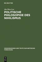 Politische Philosophie Des Nihilismus