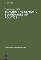 Tracing the Semiotic Boundaries of Politics