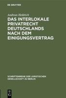 Das Interlokale Privatrecht Deutschlands Nach Dem Einigungsvertrag