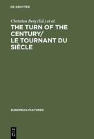 The Turn of the Century/Le Tournant Du Siècle