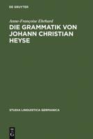 Die Grammatik von Johann Christian Heyse
