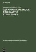 Asymptotic Methods for Elastic Structures