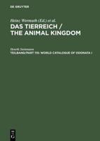 Das Tierreich / The Animal Kingdom, Tlbd/Part 110, World Catalogue of Odonata I