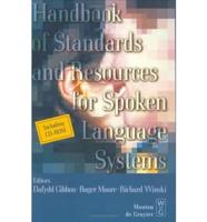 Handbook of Standards and Resources for Spoken Language Systems
