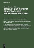 Sitzungen Vom Oktober 1929-Juni 1930 (Abschlu Der Beratungen in Erster Lesung Und Der §§ 86 Ff. In Zweiter Lesung. Gesetzentwurf Zum Schutze Der Republik Und Zur Befriedung Des Politischen Lebens)