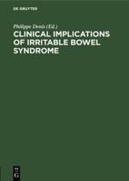 Clinical Implications of Irritable Bowel Syndrome