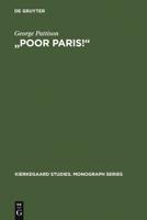 "Poor Paris!": Kierkegaard's Critique of the Spectacular City
