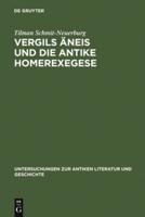 Vergils Åneis Und Die Antike Homerexegese