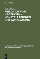 Friedrich Von Hagedorn - Konstellationen Der Aufklärung