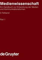 Medienwissenschaft. 3. Teilband