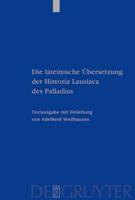 Die Lateinische Übersetzung Der Historia Lausiaca Des Palladius