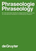 Phraseologie / Phraseology, Volume 1, Handbücher zur Sprach- und Kommunikationswissenschaft / Handbooks of Linguistics and Communication Science (HSK) 28/1