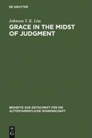 Grace in the Midst of Judgment
