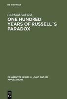 One Hundred Years of Russell's Paradox