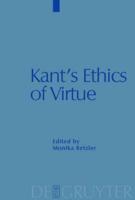 Kant's Ethics of Virtue