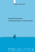 Formal Properties of Measurement Constructions