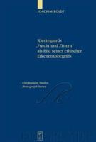 Kierkegaards "Furcht Und Zittern" Als Bild Seines Ethischen Erkenntnisbegriffs