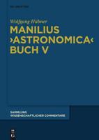 Manilius, "Astronomica" Buch V
