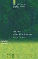 The Fruits of Empirical Linguistics, Volume 1, Process