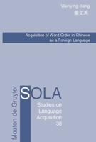 Acquisition of Word Order in Chinese as a Foreign Language