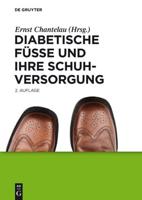 Diabetische Füe Und Ihre Schuhversorgung