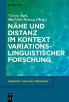 Nähe und Distanz im Kontext variationslinguistischer Forschung