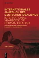 Internationales Jahrbuch des Deutschen Idealismus / International Yearbook of German Idealism , 8/2010, Philosophie und Wissenschaft / Philosophy and Science