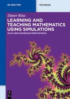 Learning and Teaching Mathematics Using Simulations