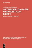 Artemidori Daldiani Onirocriticon Libri V