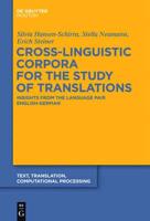 Cross-Linguistic Corpora for the Study of Translations