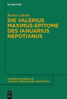 Die Valerius Maximus-Epitome Des Ianuarius Nepotianus