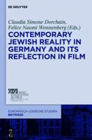 Contemporary Jewish Reality in Germany and Its Reflection in Film. Volume 2