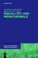 Medialitat und Menschenbild