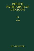 Photii Patriarchae Lexicon, Volumen III, Ny - Phi