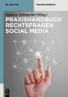 Praxishandbuch Rechtsfragen Social Media