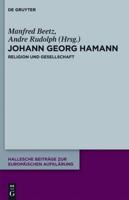 Johann Georg Hamann: Religion Und Gesellschaft