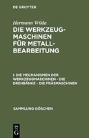 Die Mechanismen Der Werkzeugmaschinen - Die Drehbänke - Die Fräsmaschinen