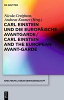 Carl Einstein Und Die Europäische Avantgarde/Carl Einstein and the European Avant-Garde