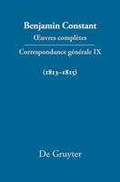 Correspondance Générale 1813-1815