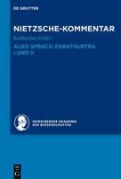 Kommentar Zu Nietzsches "Also Sprach Zarathustra" I Und II