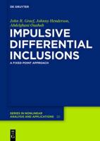 Impulsive Differential Inclusions