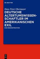 Deutsche Altertumswissenschaftler Im Amerikanischen Exil