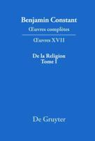 De la Religion, consideree dans sa source, ses formes et ses developpements, Tome I