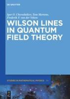 Wilson Lines in Quantum Field Theory