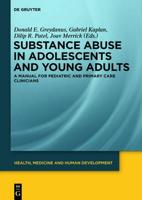 Substance Abuse in Adolescents and Young Adults