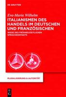 Italianismen des Handels im Deutschen und Franzosischen