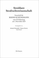 Festschrift fur Bernd Schunemann zum 70. Geburtstag am 1. November 2014