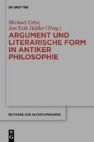 Argument und literarische Form in antiker Philosophie