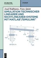 Simulation Technischer Linearer Und Nichtlinearer Systeme Mit MATLAB/Simulink